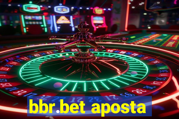 bbr.bet aposta